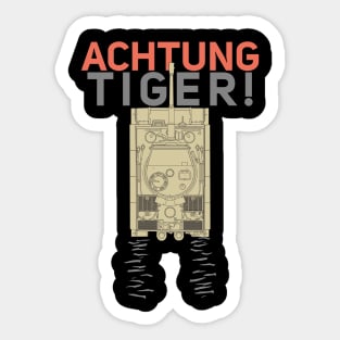 ACHTUNG TIGER! Sticker
